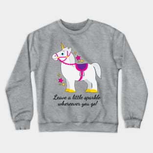 Unicorn: Leave a little sparkle wherever you go! Crewneck Sweatshirt